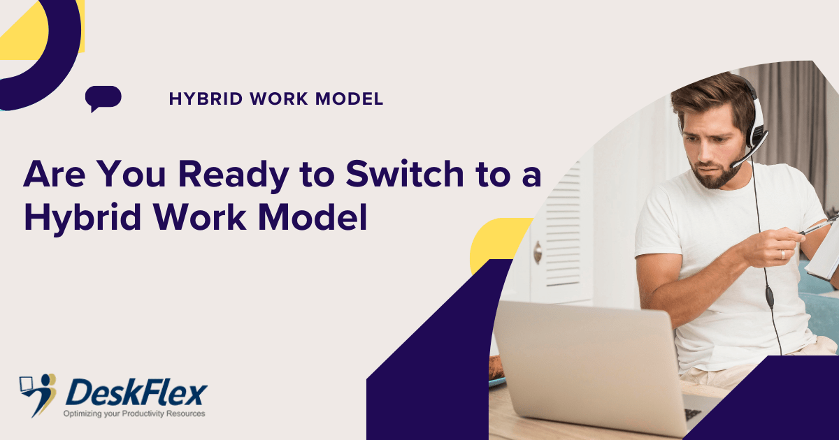 Hybrid Work Model